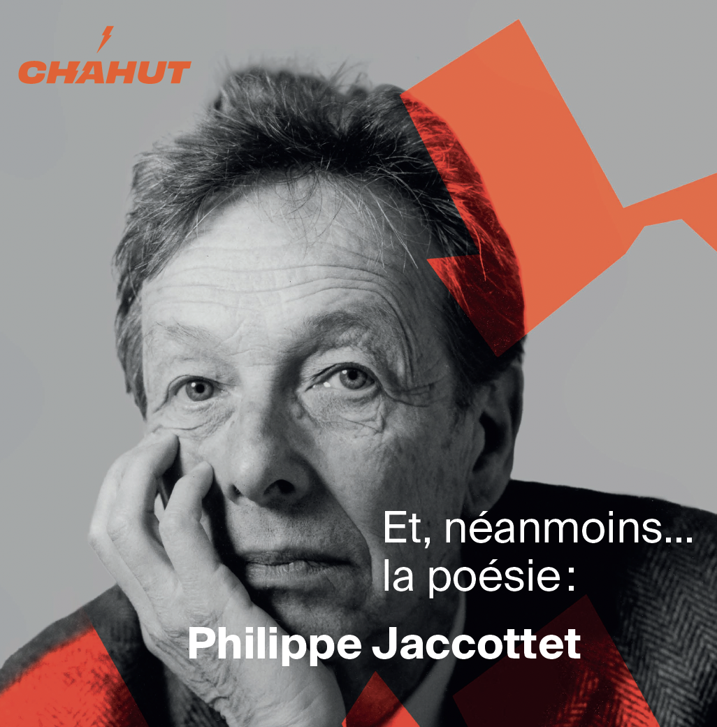 Philippe Jaccottet podcast documentaire audio